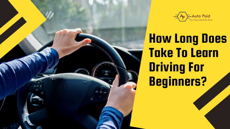 How Long Does It Take To Learn Driving For Beginners