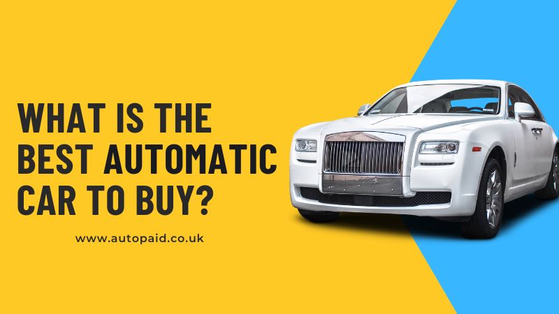 What is the best automatic car to buy